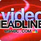 msnbc_videoheadlines.jpg